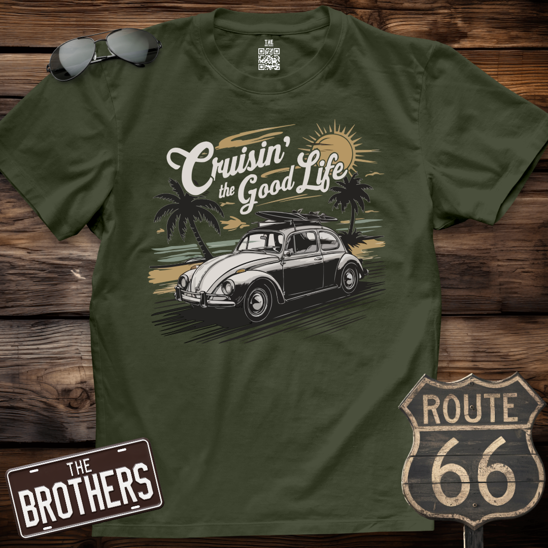 Cruisin' to The Good Life T-Shirt