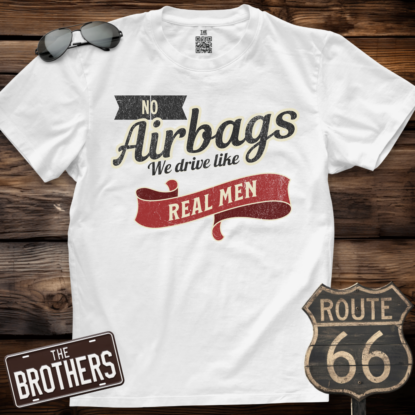 No Airbags We Drive Like Real Men T-Shirt