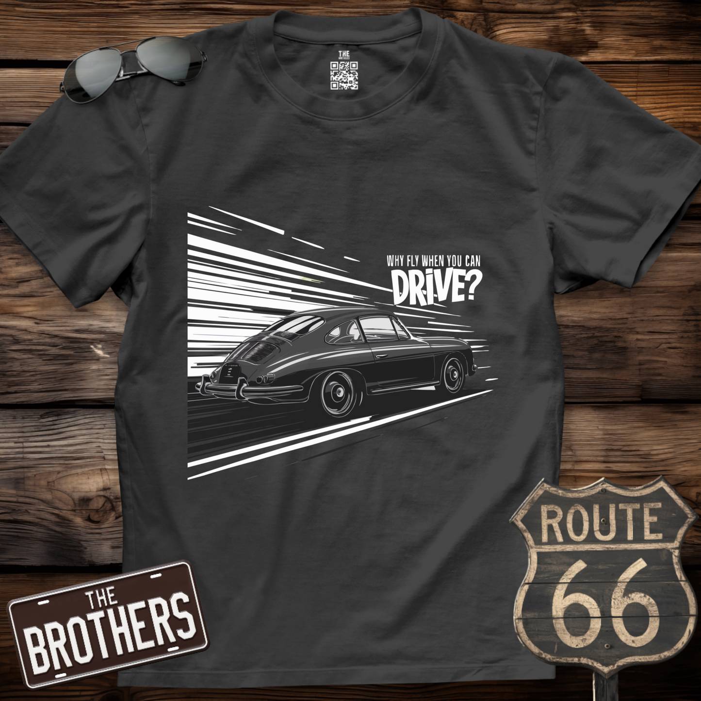 Why Fly When You Can Drive T-Shirt