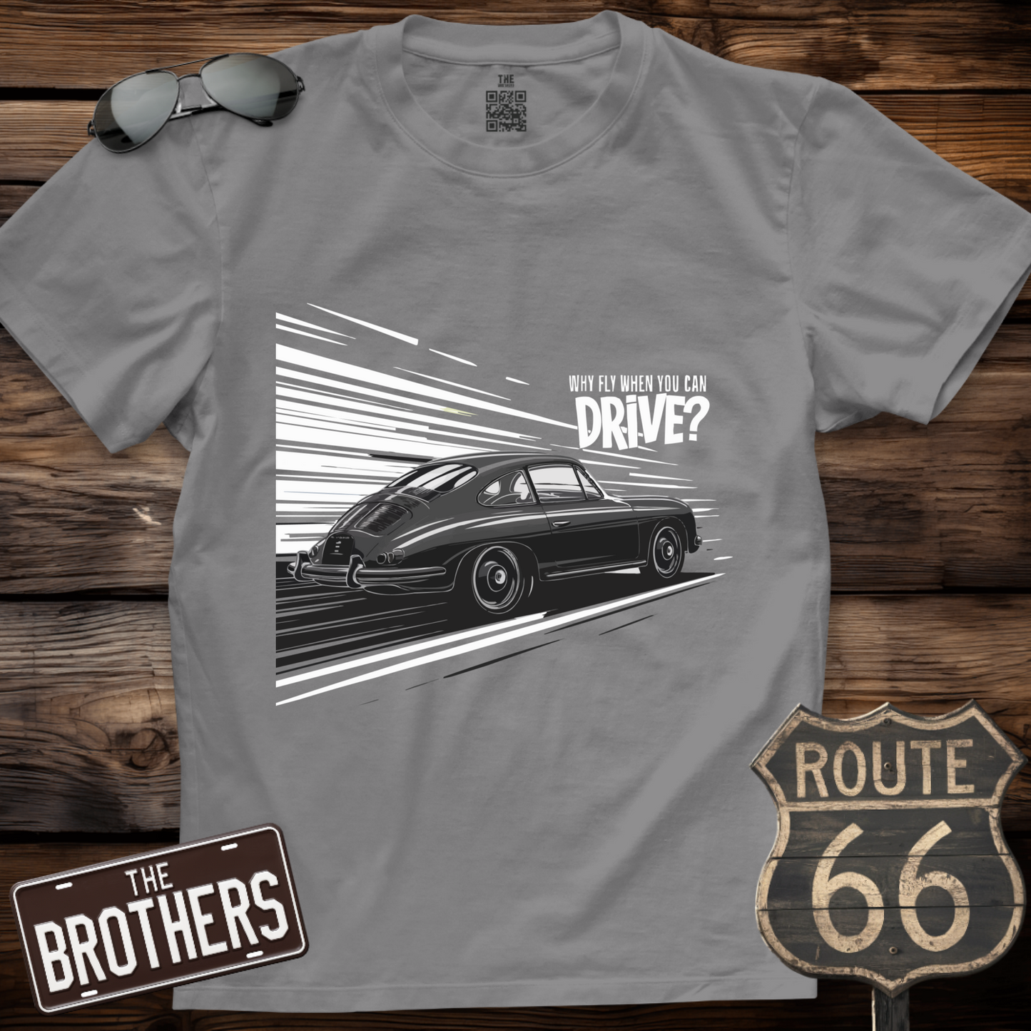 Why Fly When You Can Drive T-Shirt