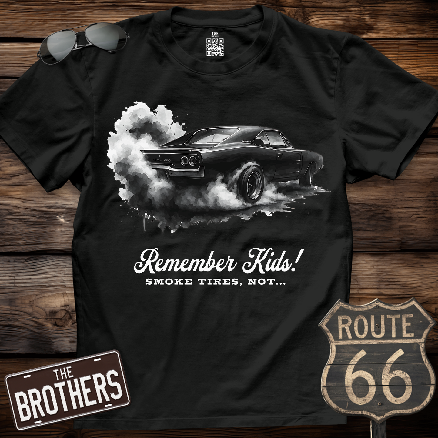 Remember Kids Smoke Tires, Not... T-Shirt