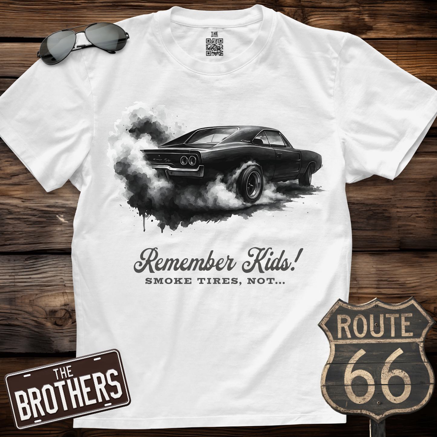 Remember Kids Smoke Tires, Not... T-Shirt