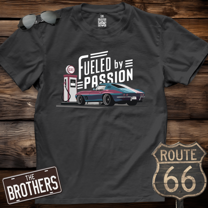 Fueled by Passion T-Shirt