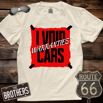 I Void Warranties Cars T-Shirt