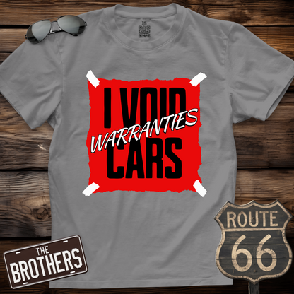 I Void Warranties Cars T-Shirt