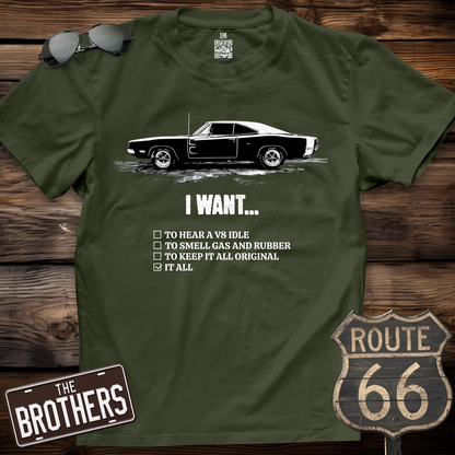 I Want It All T-Shirt