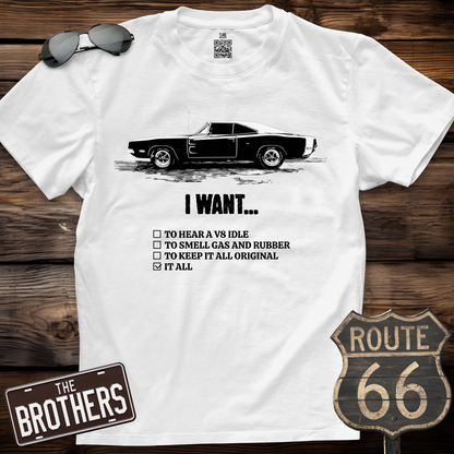 I Want It All T-Shirt