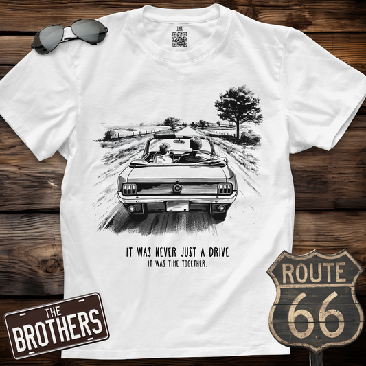 It Was Never Just A Drive T-Shirt