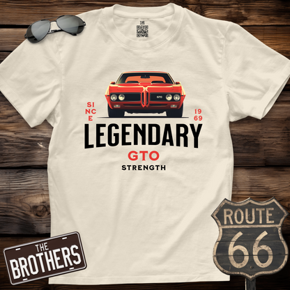 Legendary GTO Strength  T-Shirt