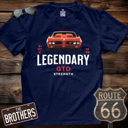 Legendary GTO Strength  T-Shirt