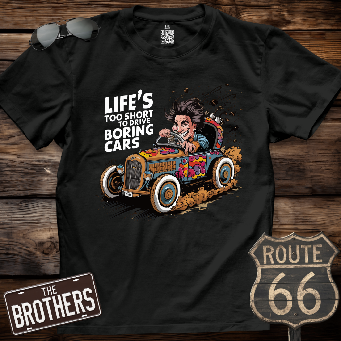 Life's Too Short to Drive Boring Cars T-Shirt