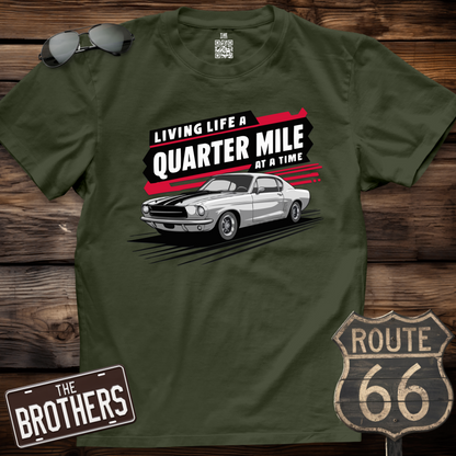 Living Life a Quarter at a Time T-Shirt
