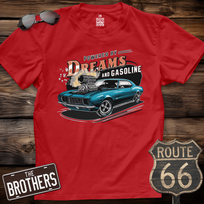 Powered by Dreams and Gasoline T-Shirt