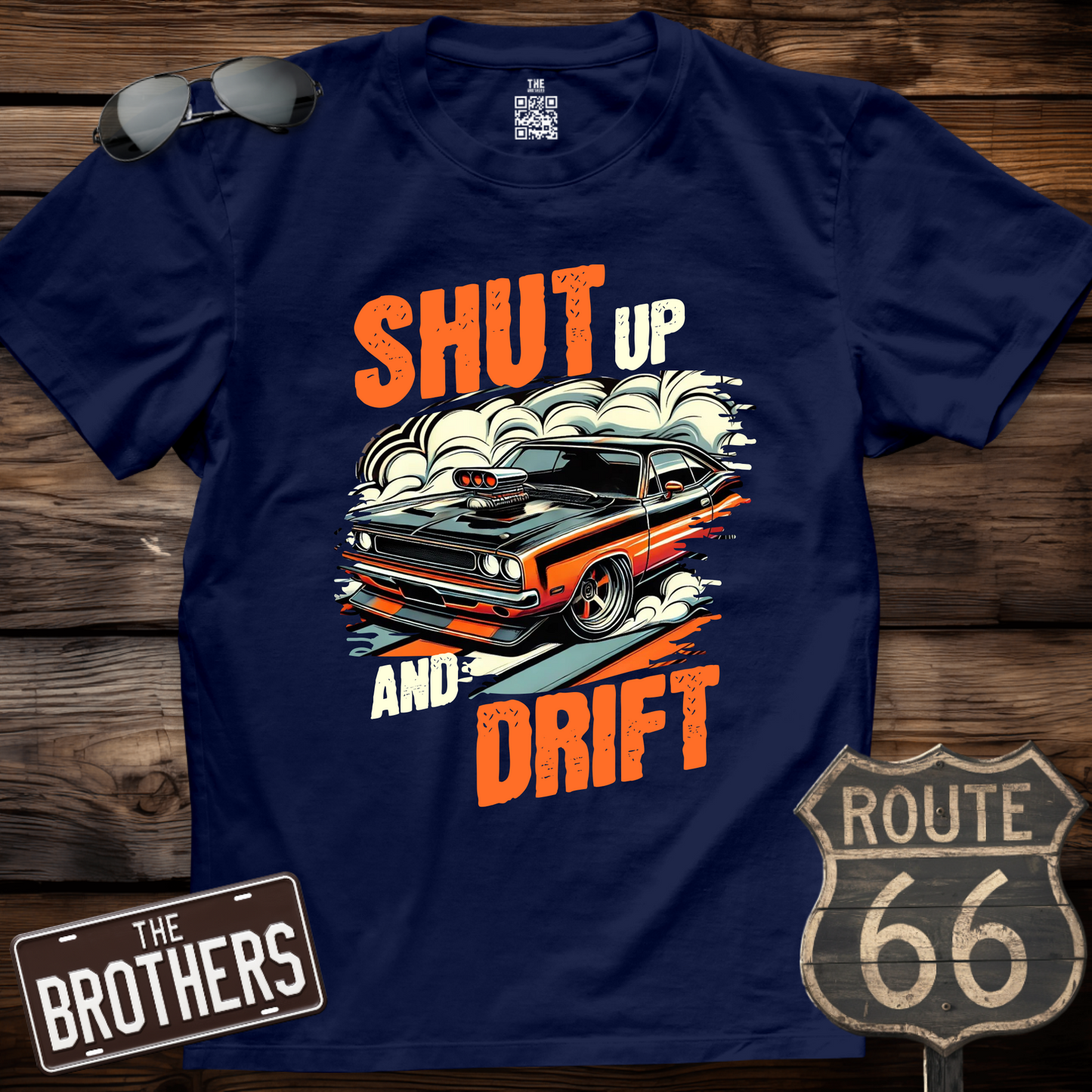 Shut Up And Drift T-Shirt