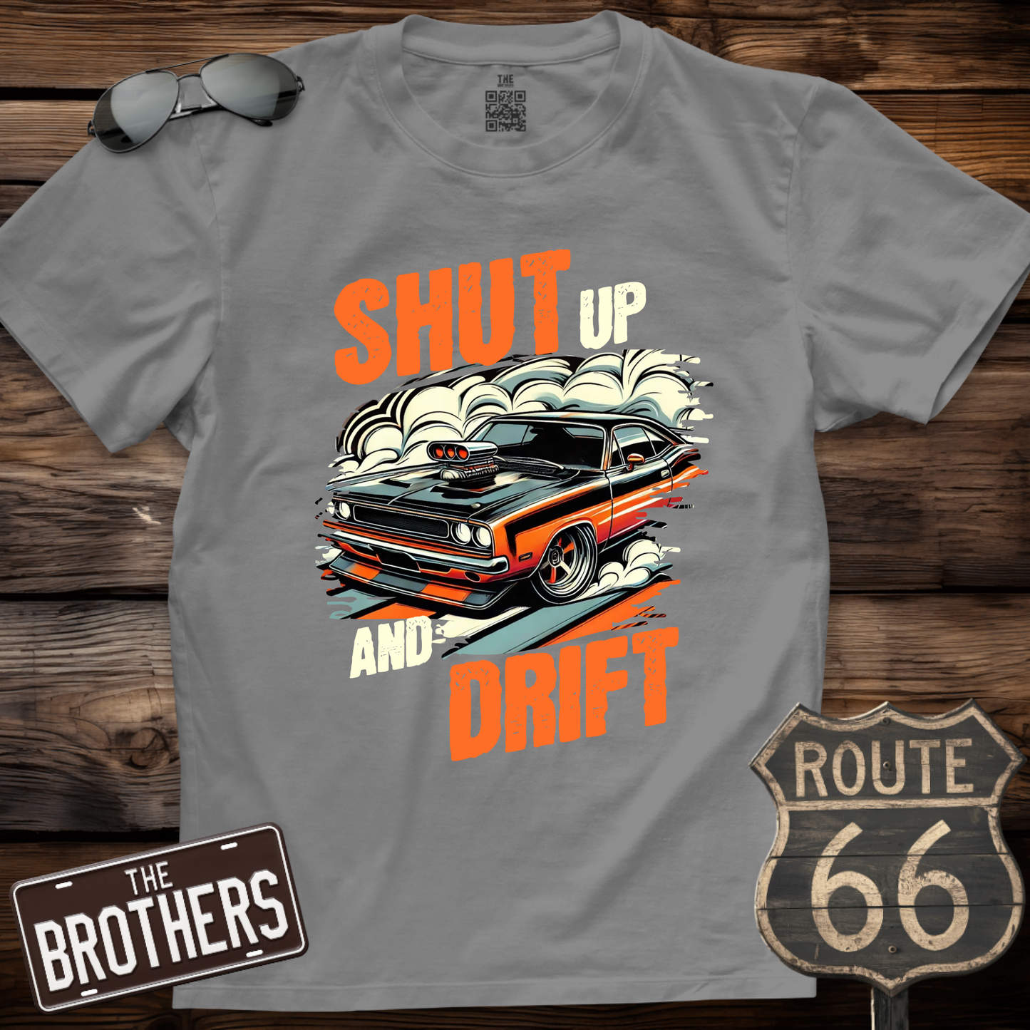 Shut Up And Drift T-Shirt