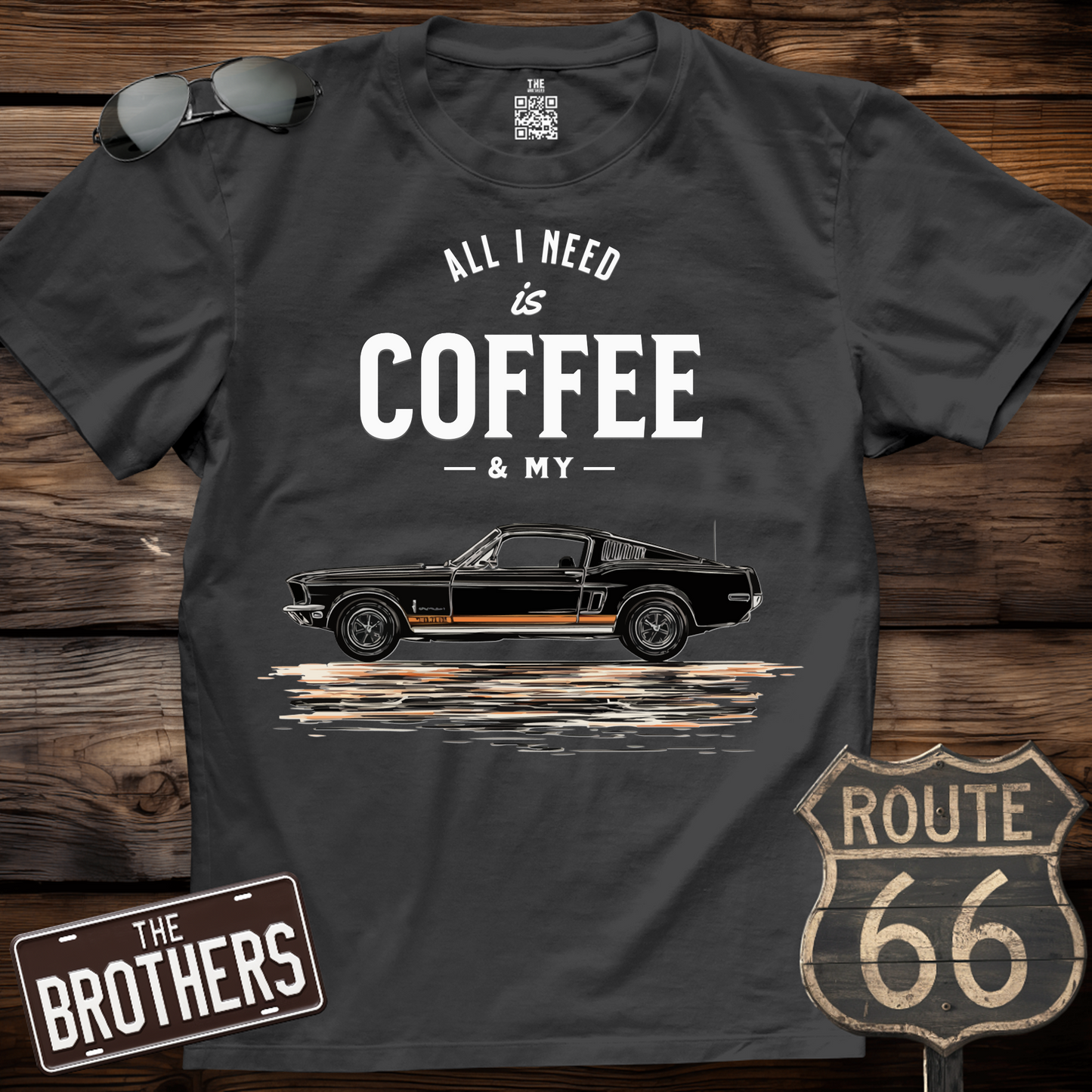 All I Need Is Coffee And Muscle Car Shirt