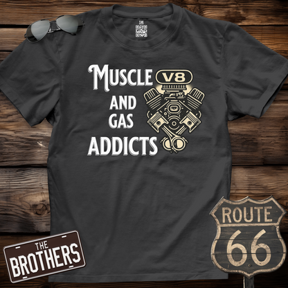 Muscle And Gas Addicts T-Shirt