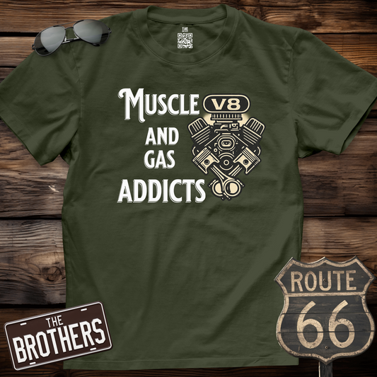 Muscle And Gas Addicts T-Shirt