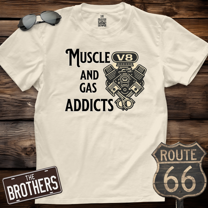 Muscle And Gas Addicts T-Shirt