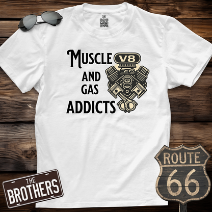 Muscle And Gas Addicts T-Shirt