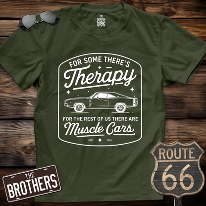Muscle Cars Are My Therapy T-Shirt