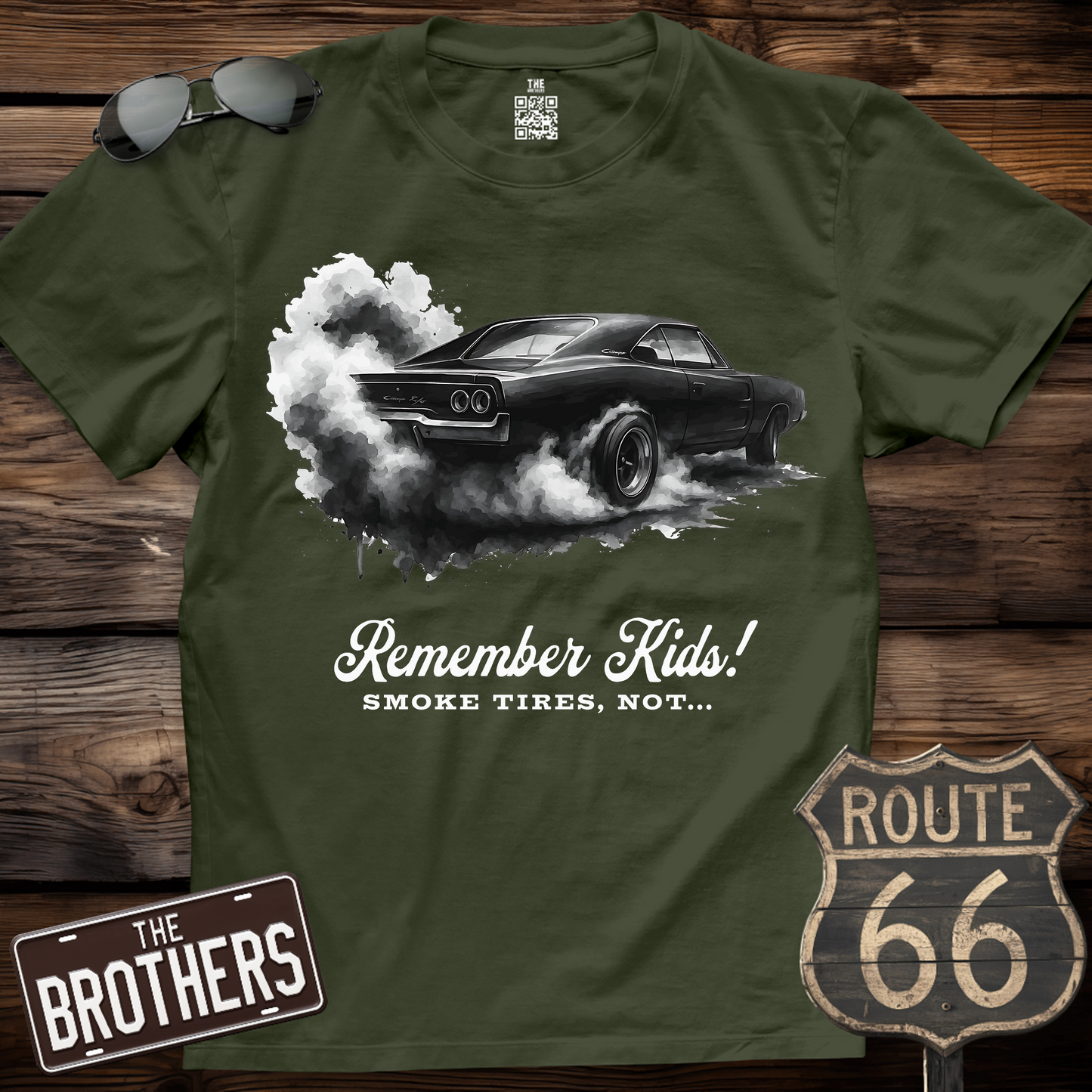 Remember Kids Smoke Tires, Not... T-Shirt