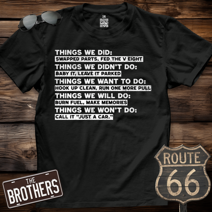 Car Guy Things We Did T-Shirt